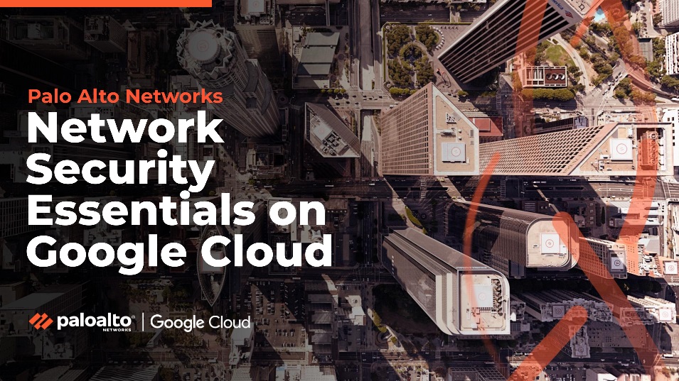 Home Network Security Essentials on Google Cloud with Palo Alto Networks